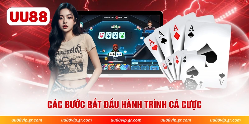 Các bước bắt đầu hành trình cá cược