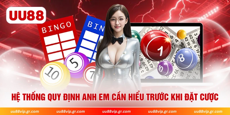 Hệ thống quy định anh em cần hiểu trước khi đặt cược